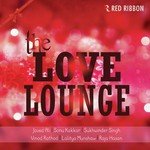 The Love Lounge - Lalitya Munshaw Song Download