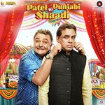 Patel Ki Punjabi Shaadi - Lalitya Munshaw Song Download